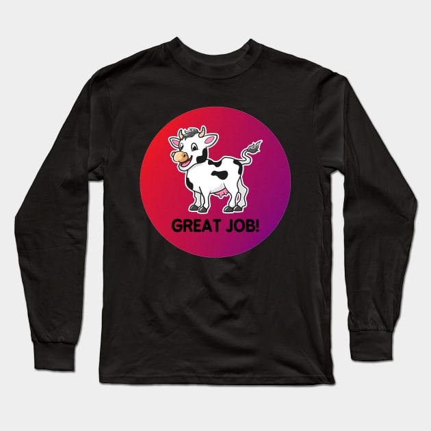 Great job Long Sleeve T-Shirt by IOANNISSKEVAS